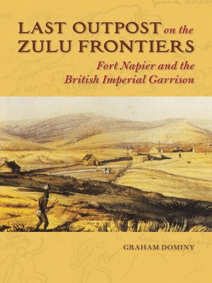 cover image of Last Outpost on the Zulu Frontiers